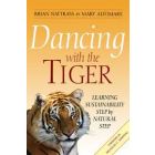 Dancing with the Tiger: Learning Sustainability Step by Natural Step