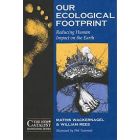 Our Ecological Footprint: Reducing Human Impact on the Earth