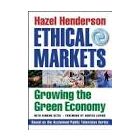 Ethical Markets: Growing the Green Economy, by Hazel Henderson