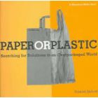 Paper or Plastic: Searching for Solutions to an Overpackaged World