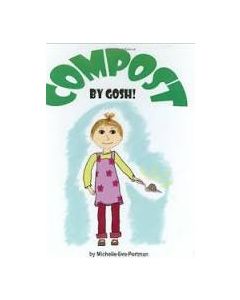 Compost, By Gosh: An Adventure with Vermicomposting