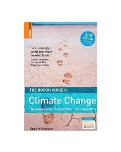 The Rough Guide to Climate Change, 2nd Edition, by Robert Henson