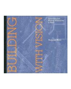 Building with Vision: Optimizing and Finding Alternatives to Wood
